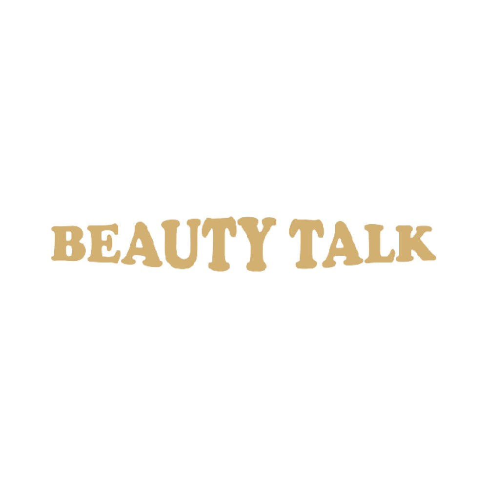 BEAUTY TALK